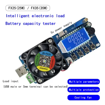 FX25 4A 25W / FX35 5.A 35W Elektroniskās Slodzes Akumulatora Jaudu un Testeris Pastāvīga Strāva USB Strāvas Detektora Regulējama Pretestība